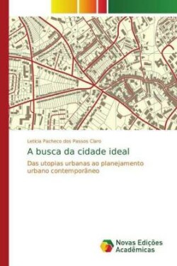 A busca da cidade ideal