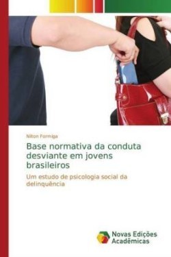 Base normativa da conduta desviante em jovens brasileiros