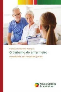 O trabalho do enfermeiro