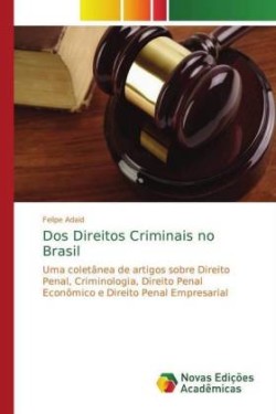 Dos Direitos Criminais no Brasil