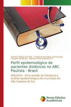 Perfil epidemiológico de pacientes disléxicos no ABC Paulista - Brasil