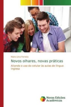 Novos olhares, novas práticas