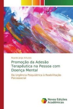 Promoção da Adesão Terapêutica na Pessoa com Doença Mental