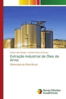 Extração Industrial de Óleo de Arroz