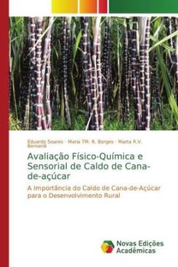 Avaliação Físico-Química e Sensorial de Caldo de Cana-de-açúcar