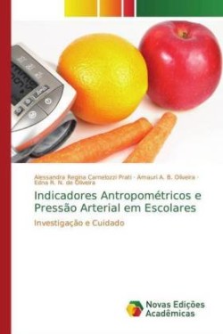 Indicadores Antropométricos e Pressão Arterial em Escolares