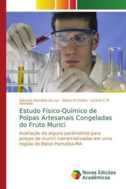 Estudo Físico-Químico de Polpas Artesanais Congeladas do Fruto Murici