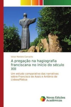 pregação na hagiografia franciscana no início do século XIII