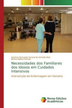 Necessidades dos Familiares dos Idosos em Cuidados Intensivos