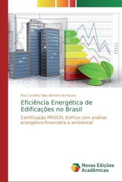 Eficiência Energética de Edificações no Brasil