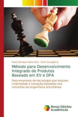 Método para Desenvolvimento Integrado de Produtos Baseado em EV e DFA