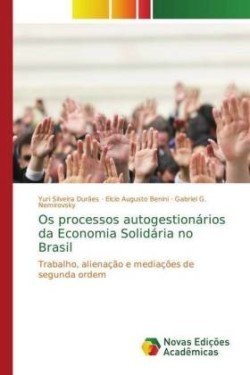 Os processos autogestionários da Economia Solidária no Brasil