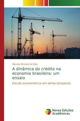 dinâmica do crédito na economia brasileira