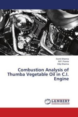 Combustion Analysis of Thumba Vegetable Oil in C.I. Engine