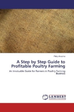 A Step by Step Guide to Profitable Poultry Farming