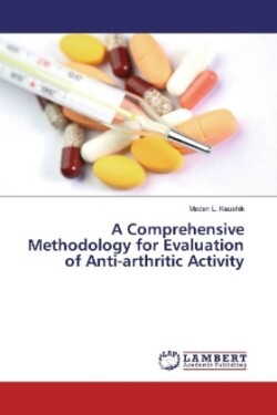 A Comprehensive Methodology for Evaluation of Anti-arthritic Activity