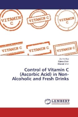 Control of Vitamin C (Ascorbic Acid) in Non-Alcoholic and Fresh Drinks