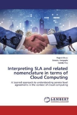 Interpreting SLA and related nomenclature in terms of Cloud Computing