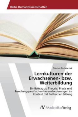 Lernkulturen der Erwachsenen- bzw. Weiterbildung