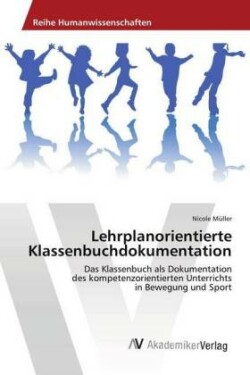 Lehrplanorientierte Klassenbuchdokumentation