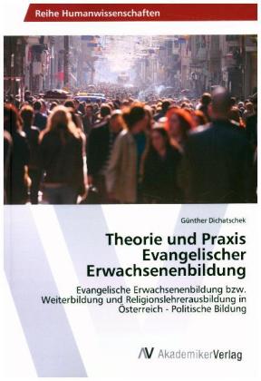 Theorie und Praxis Evangelischer Erwachsenenbildung