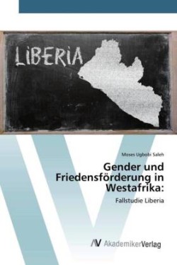 Gender und Friedensförderung in Westafrika: