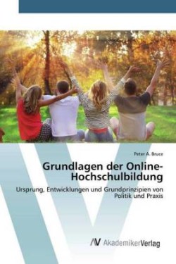 Grundlagen der Online-Hochschulbildung