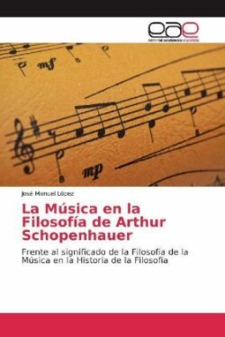 La Música en la Filosofía de Arthur Schopenhauer