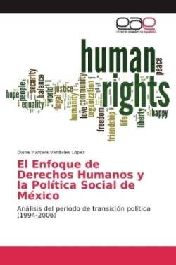 El Enfoque de Derechos Humanos y la Política Social de México