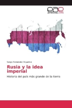 Rusia y la idea imperial