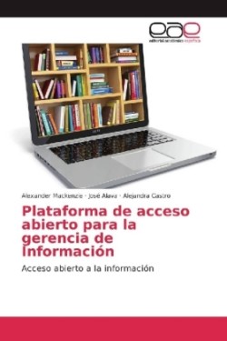 Plataforma de acceso abierto para la gerencia de Información