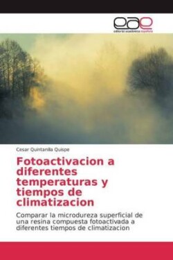 Fotoactivacion a diferentes temperaturas y tiempos de climatizacion