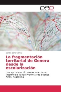 La fragmentación territorial de Genero desde la escolarización