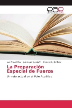 La Preparación Especial de Fuerza