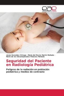 Seguridad del Paciente en Radiología Pediátrica