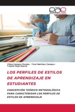 LOS PERFILES DE ESTILOS DE APRENDIZAJE EN ESTUDIANTES