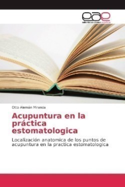 Acupuntura en la práctica estomatologica