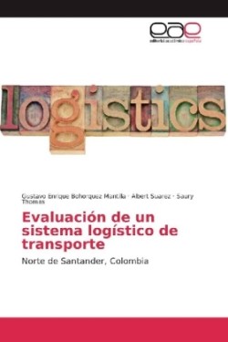 Evaluación de un sistema logístico de transporte