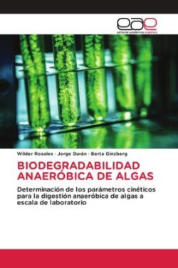 Biodegradabilidad Anaeróbica de Algas