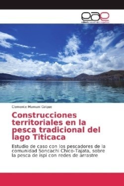 Construcciones territoriales en la pesca tradicional del lago Titicaca
