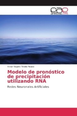 Modelo de pronóstico de precipitación utilizando RNA