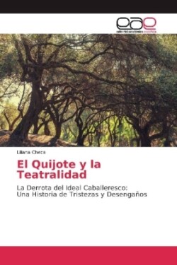 El Quijote y la Teatralidad