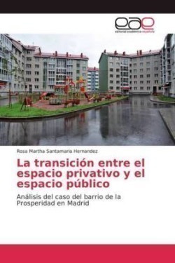 transición entre el espacio privativo y el espacio público