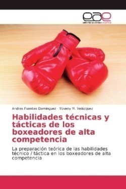 Habilidades técnicas y tácticas de los boxeadores de alta competencia