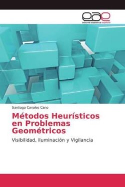 Métodos Heurísticos en Problemas Geométricos