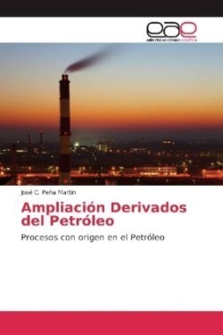 Ampliación Derivados del Petróleo