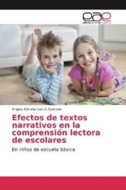 Efectos de textos narrativos en la comprensión lectora de escolares