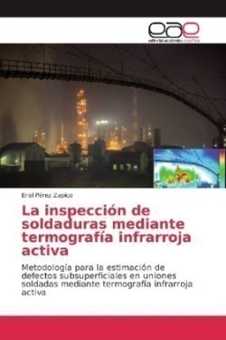 inspección de soldaduras mediante termografía infrarroja activa