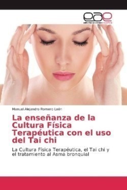 enseñanza de la Cultura Física Terapéutica con el uso del Tai chi