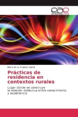 Prácticas de residencia en contextos rurales